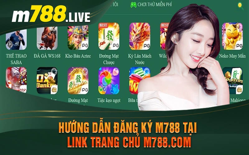 Huong Dan Dang Ky M788 Tai Link Trang Chu M788 min