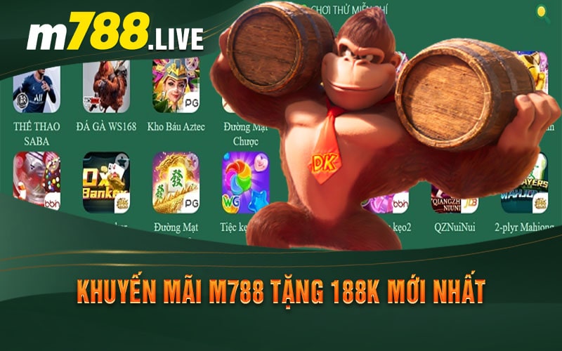 Khuyến mãi M788 tặng 188k mới nhất