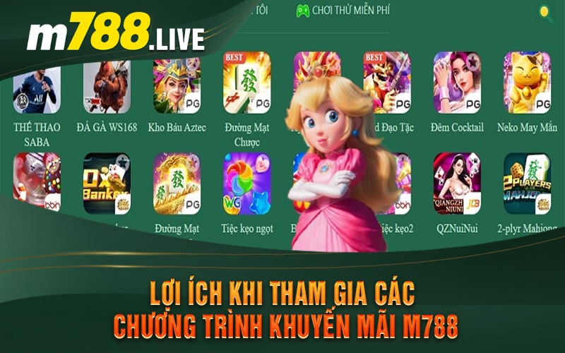 Lợi ích khi tham gia các chương trình khuyến mãi M788