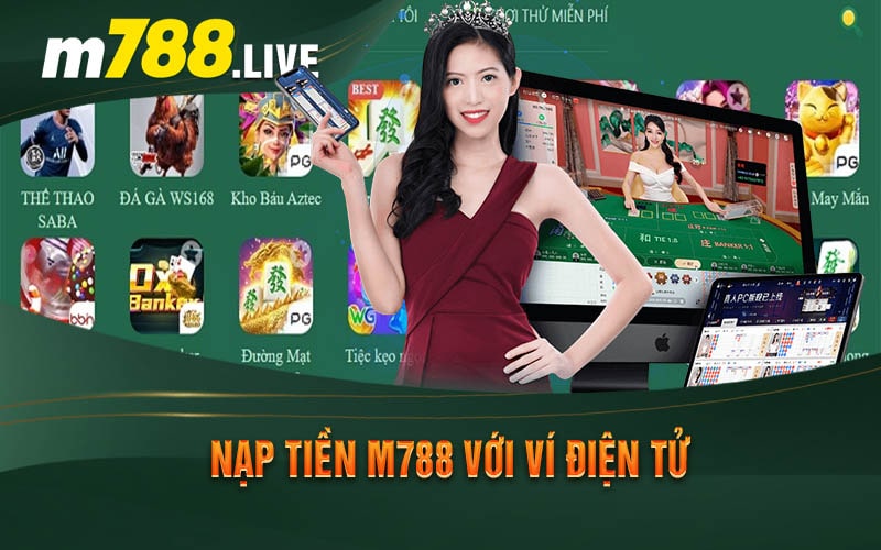 Nạp Tiền M788 Với Ví Điện Tử