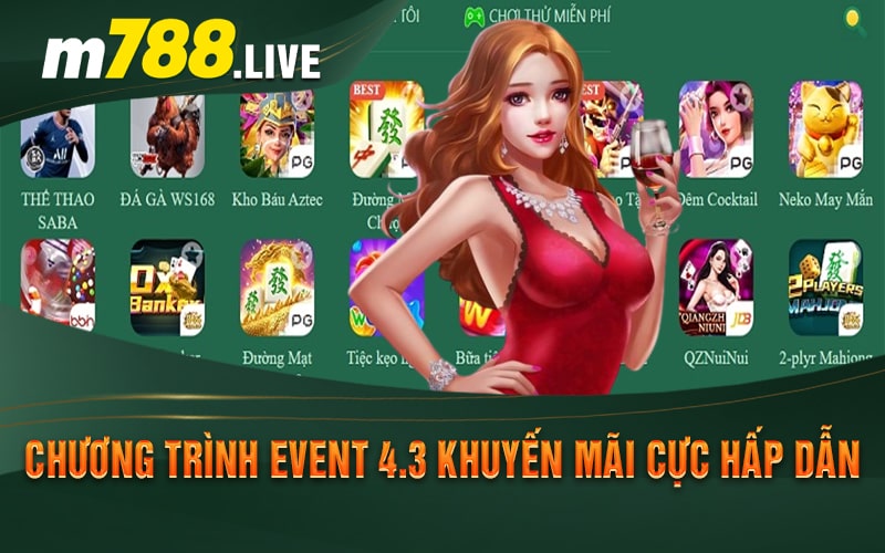 Chương Trình Event 4.3 Khuyến Mãi Cực Hấp Dẫn